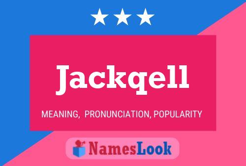 Jackqell 名字海报