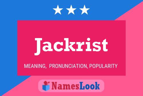 Jackrist 名字海报