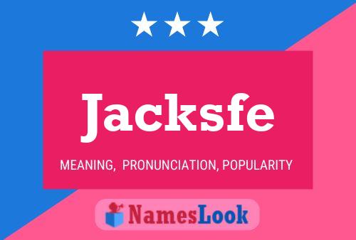 Jacksfe 名字海报