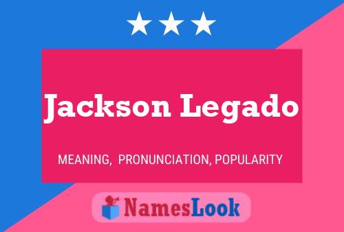 Jackson Legado 名字海报