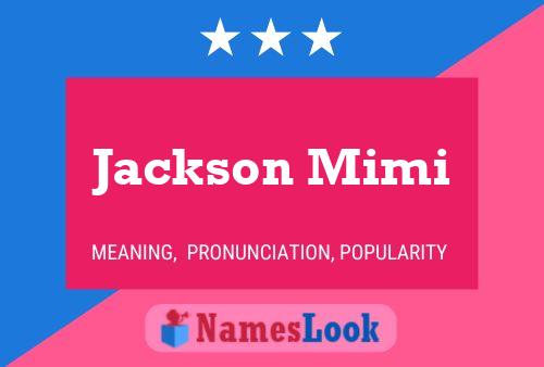 Jackson Mimi 名字海报