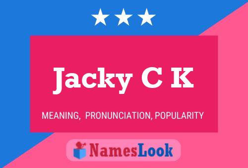 Jacky C K 名字海报