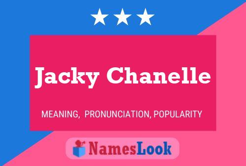 Jacky Chanelle 名字海报