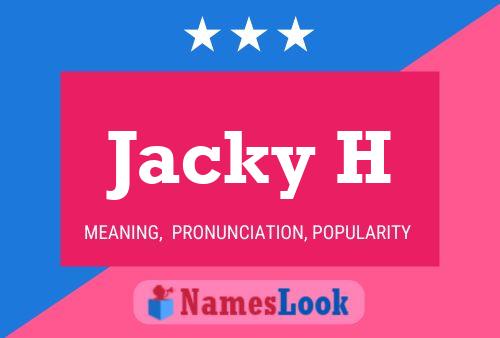 Jacky H 名字海报