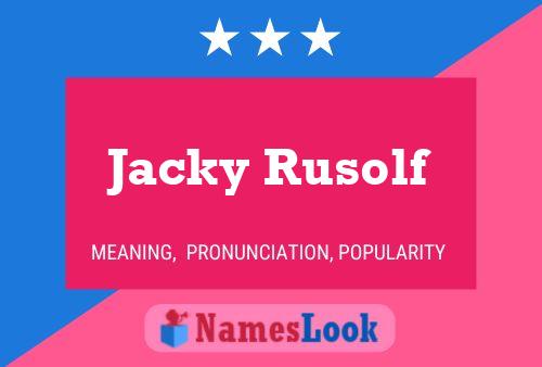 Jacky Rusolf 名字海报