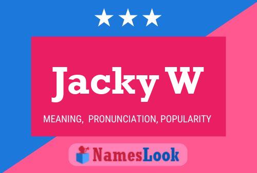 Jacky W 名字海报