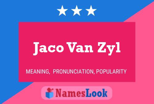 Jaco Van Zyl 名字海报