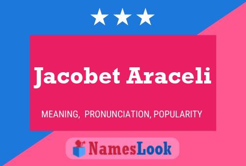 Jacobet Araceli 名字海报