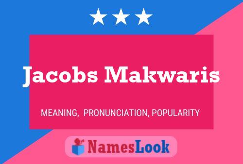 Jacobs Makwaris 名字海报