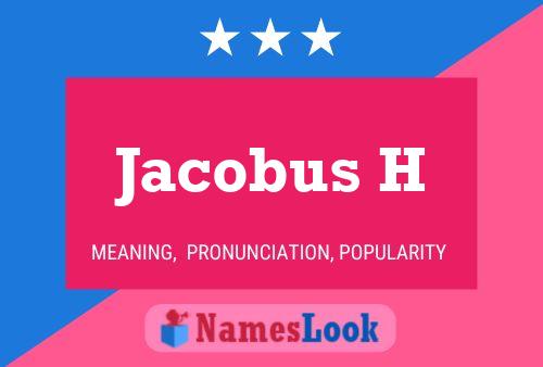 Jacobus H 名字海报