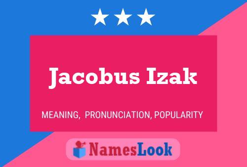 Jacobus Izak 名字海报