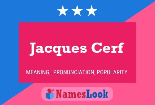 Jacques Cerf 名字海报