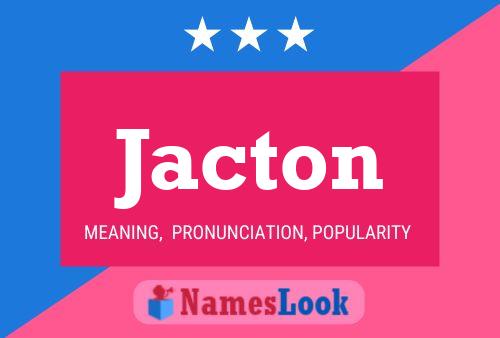 Jacton 名字海报