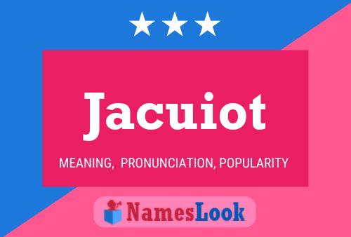 Jacuiot 名字海报