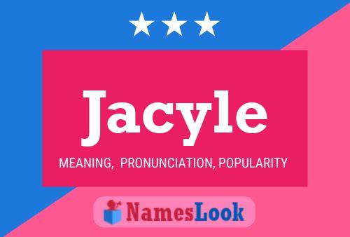 Jacyle 名字海报