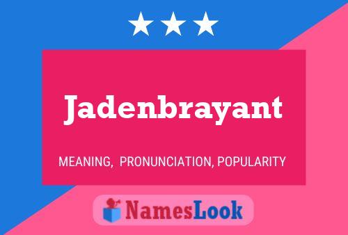 Jadenbrayant 名字海报