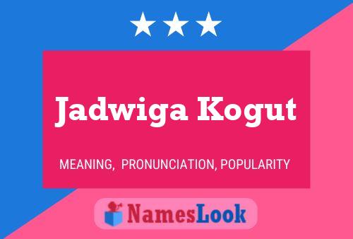 Jadwiga Kogut 名字海报