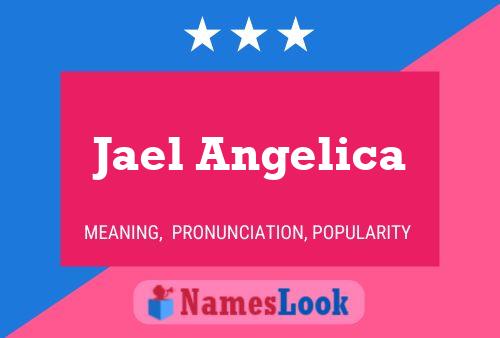 Jael Angelica 名字海报