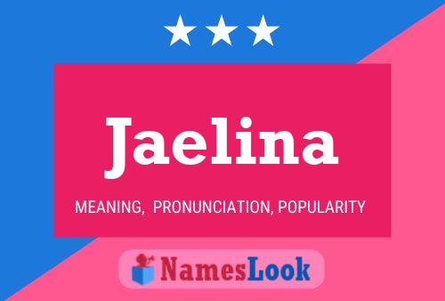 Jaelina 名字海报