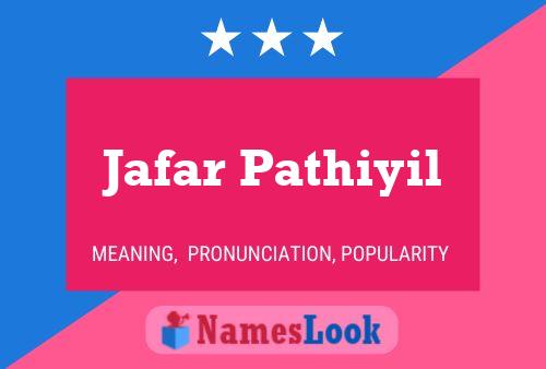 Jafar Pathiyil 名字海报