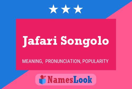 Jafari Songolo 名字海报