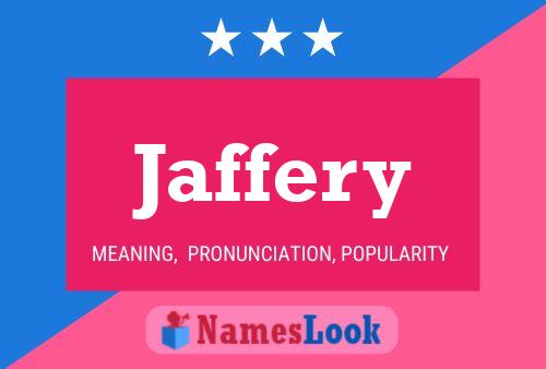 Jaffery 名字海报