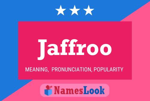 Jaffroo 名字海报