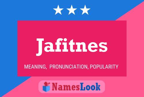 Jafitnes 名字海报