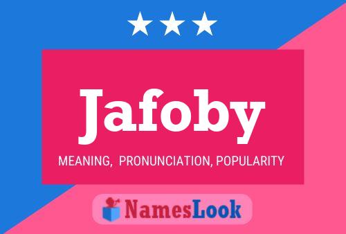 Jafoby 名字海报