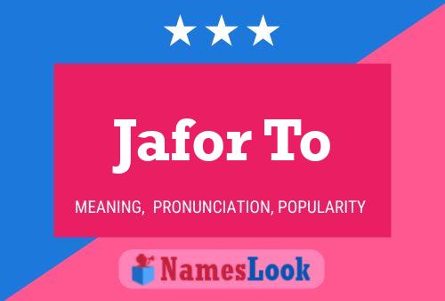 Jafor To 名字海报