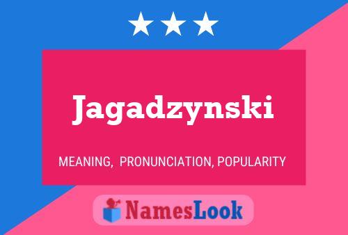 Jagadzynski 名字海报