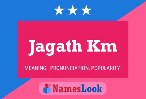 Jagath Km 名字海报