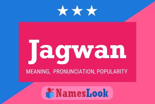 Jagwan 名字海报