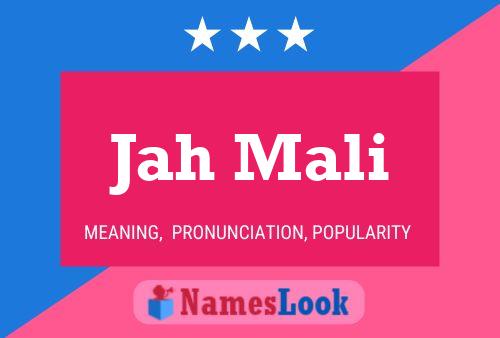 Jah Mali 名字海报