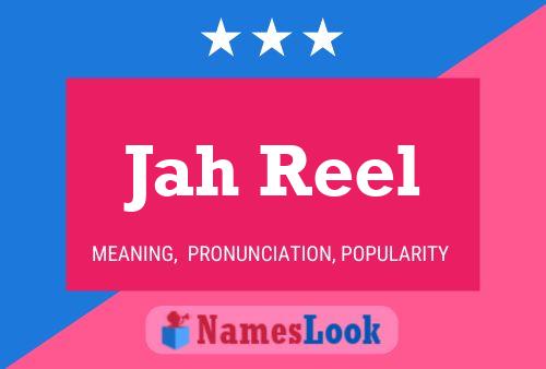 Jah Reel 名字海报