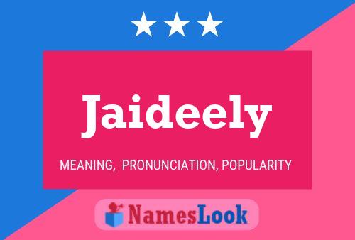 Jaideely 名字海报