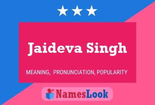 Jaideva Singh 名字海报