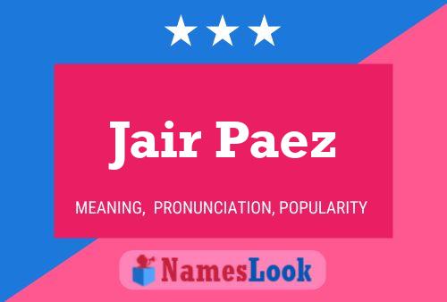 Jair Paez 名字海报