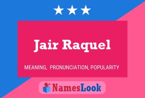 Jair Raquel 名字海报