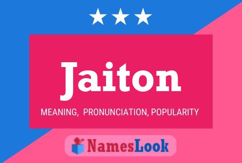 Jaiton 名字海报