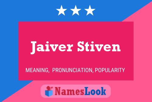 Jaiver Stiven 名字海报