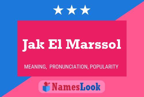 Jak El Marssol 名字海报