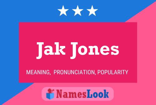 Jak Jones 名字海报