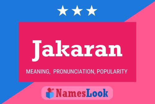 Jakaran 名字海报