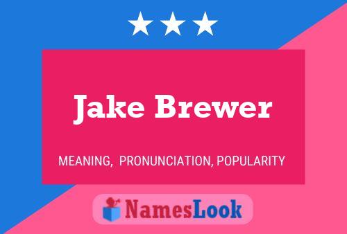 Jake Brewer 名字海报