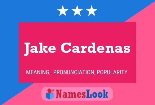 Jake Cardenas 名字海报