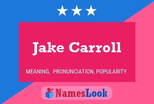 Jake Carroll 名字海报