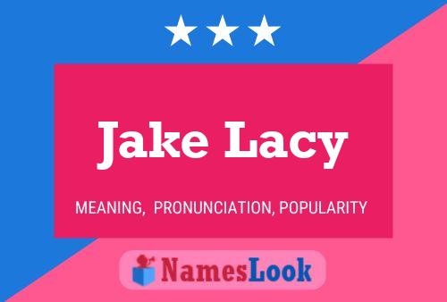 Jake Lacy 名字海报