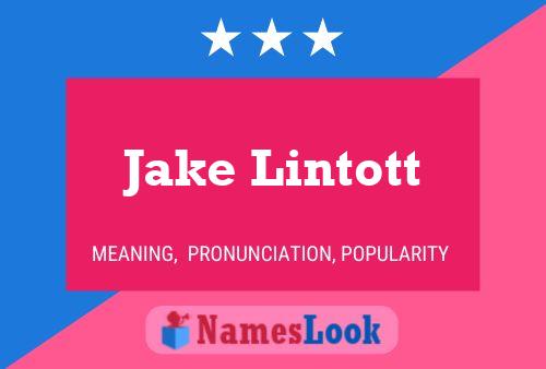 Jake Lintott 名字海报