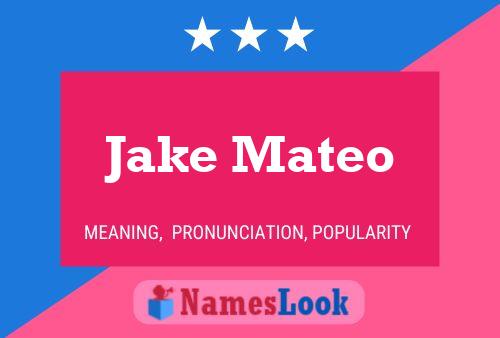 Jake Mateo 名字海报